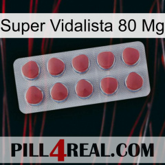 Super Vidalista 80 Mg 18
